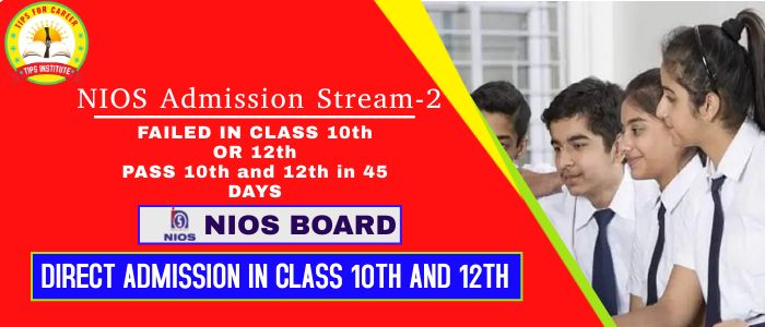 Nios Admission Stream 2 class 10th, Class 12th